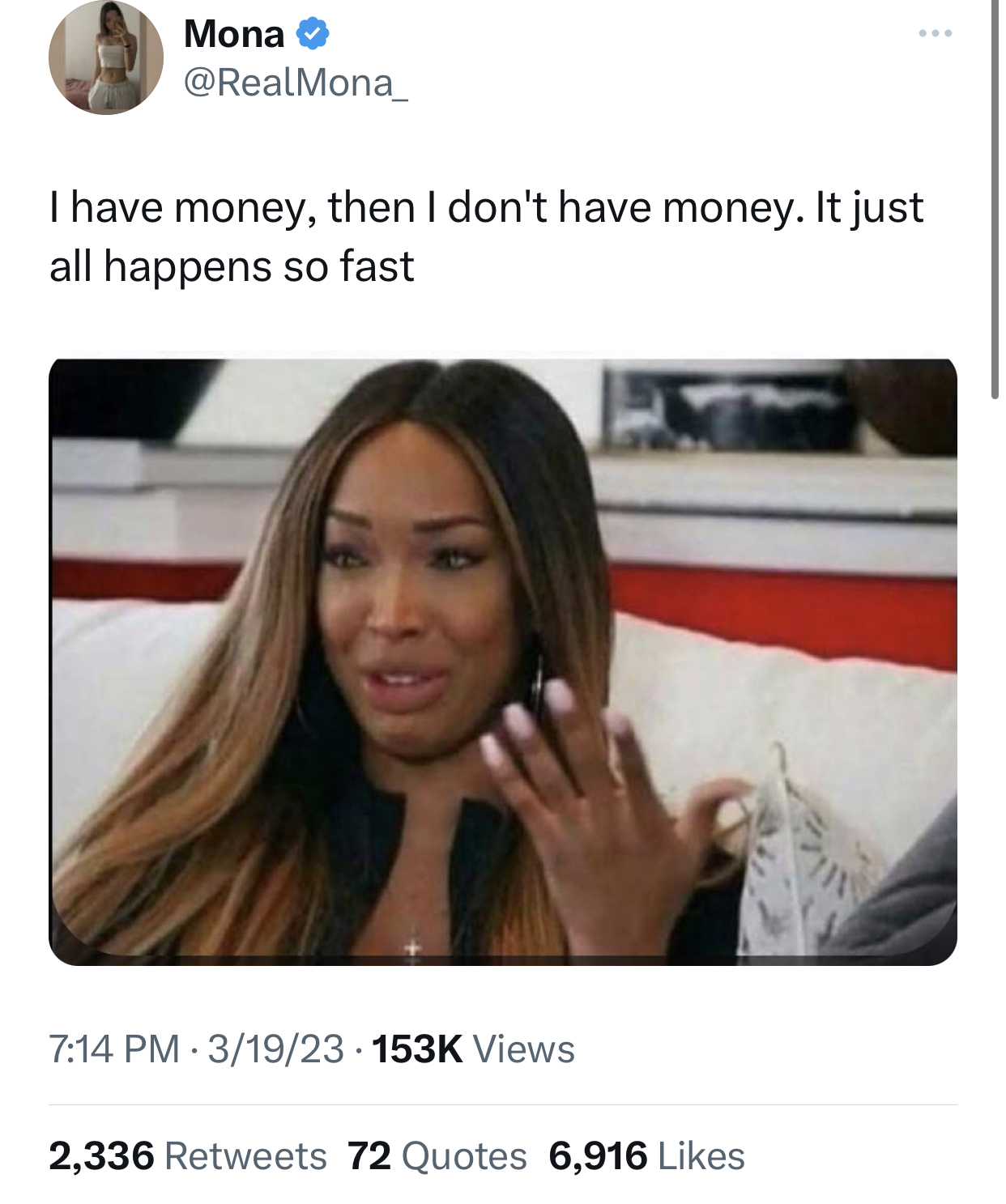 It all happens so fast, first I have money then I don't have money